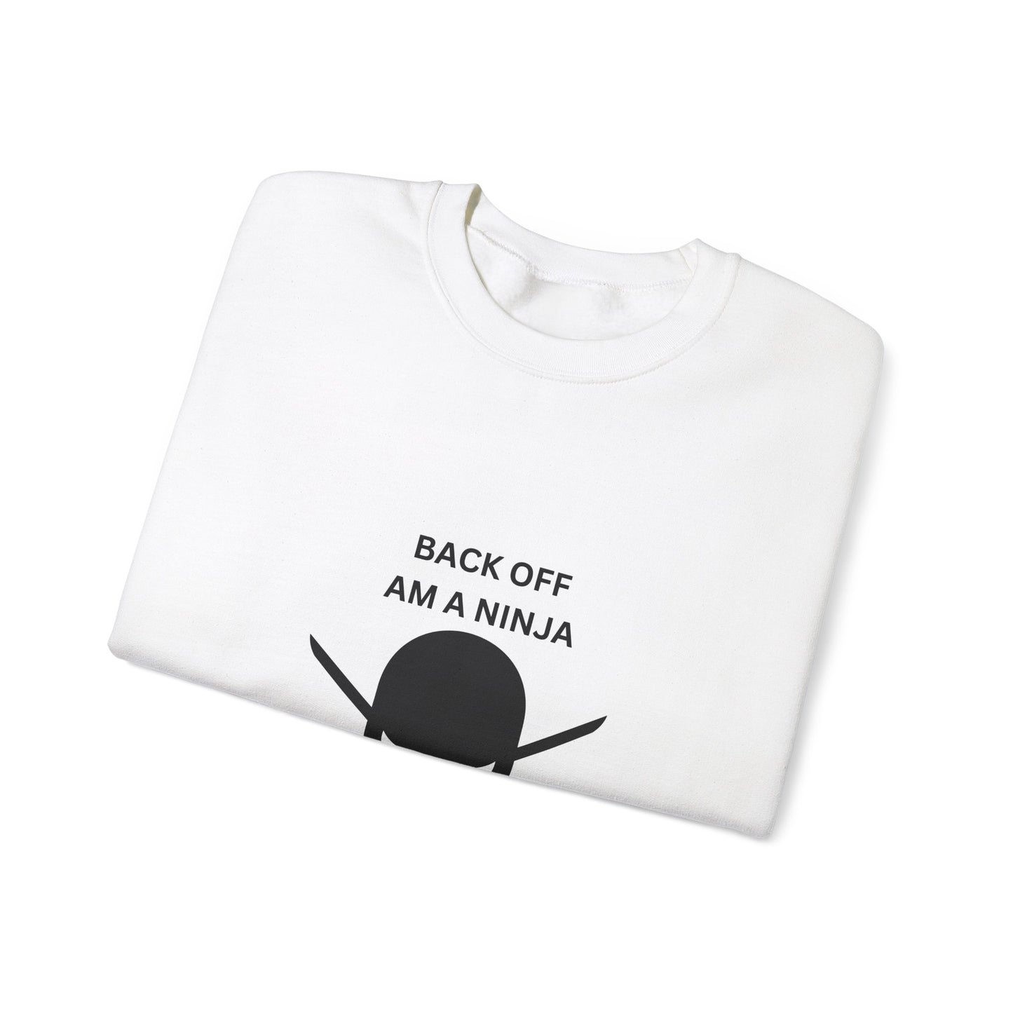 Back Off Am A Ninja Unisex Heavy Blend™ Crewneck Sweatshirt