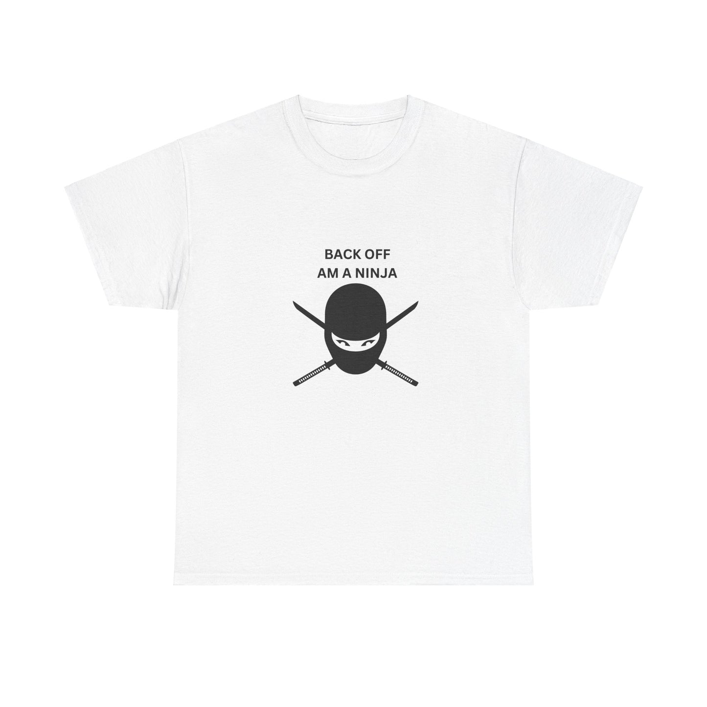 Back Off Am A Ninja Unisex Heavy Cotton Tee